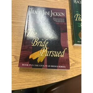 THE BRIDE PURSUE : THE CIVIL WAR BRIDES SERIES (CIVIL WAR By Tracey Jane Jackson